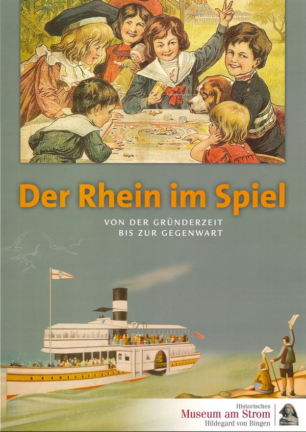 Sonderausstellung "Der Rhein im Spiel"
